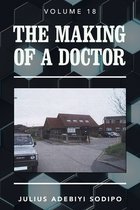 The Making of a Doctor