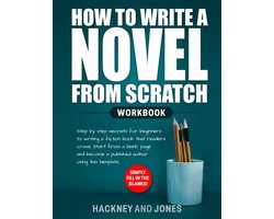 Omslag van How to Write a Novel from Scratch