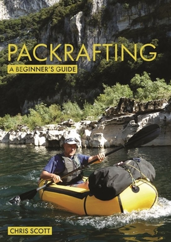 Beginner's Guides- Packrafting: A Beginner’s Guide - cover