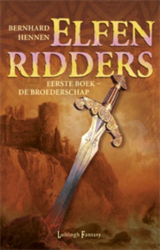 Boekomslag van Elfenrijders: Eerste boek - De broederschap, met een zwaard en kasteel.