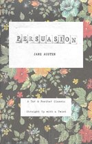A Tar & Feather Classic, straight up with a twist. 4 - Persuasion