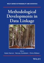 Wiley Series in Probability and Statistics - Methodological Developments in Data Linkage
