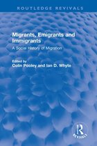 Routledge Revivals - Migrants, Emigrants and Immigrants