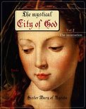 La Tradizione Cattolica 2 - The mystical city of God