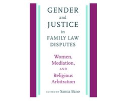 Brandeis Series on Gender, Culture, Religion, and Law - Gender and Justice in Family Law Disputes
