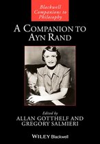 Blackwell Companions to Philosophy - A Companion to Ayn Rand