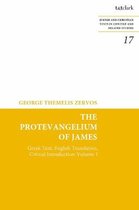 The Protevangelium of James: Greek Text, English Translation, Critical Introduction