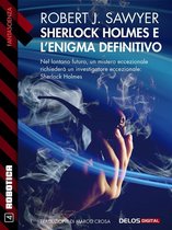 Robotica 4 - Sherlock Holmes e l'enigma definitivo