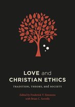 Moral Traditions series - Love and Christian Ethics