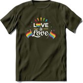 Love Is Love | Pride T-Shirt | Grappig LHBTIQ+ / LGBTQ / Gay / Homo / Lesbi Cadeau Shirt | Dames - Heren - Unisex | Tshirt Kleding Kado | - Leger Groen - S