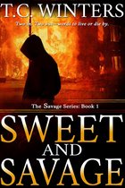 Savage Series 1 - Sweet and Savage
