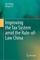 Improving  the Tax System amid the Rule-of-Law China