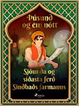 Þúsund og ein nótt 43 - Sjöunda og síðasta ferð Sindbaðs farmanns (Þúsund og ein nótt 43)