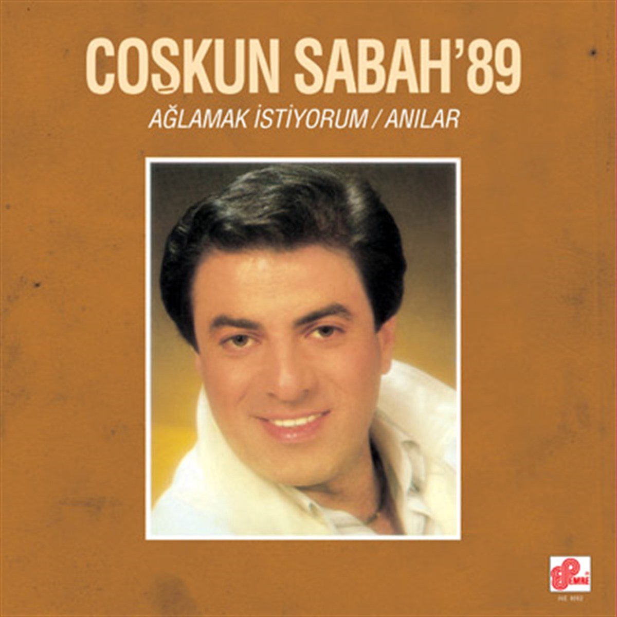 Coşkun Sabah – Ağlamak İstiyorum / Anılar - LP