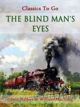 Classics To Go - The Blind Man's Eyes