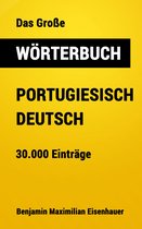 Das Große Wörterbuch Portugiesisch - Deutsch
