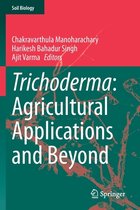 Trichoderma Agricultural Applications and Beyond