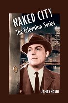 Naked City: The Television Series