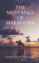 The Mustangs of Maradova