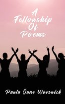 A Fellowship Of Poems