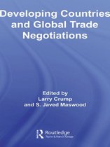 Routledge Advances in International Relations and Global Politics - Developing Countries and Global Trade Negotiations