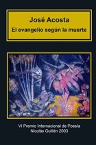 El evangelio segun la muerte