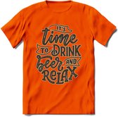 Its Time To Drink Beer And Relax T-Shirt | Bier Kleding | Feest | Drank | Grappig Verjaardag Cadeau | - Oranje - XXL