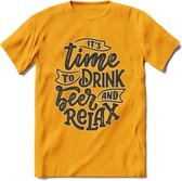 Its Time To Drink Beer And Relax T-Shirt | Bier Kleding | Feest | Drank | Grappig Verjaardag Cadeau | - Geel - S