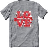 Love - Valentijn T-Shirt | Grappig Valentijnsdag Cadeautje voor Hem en Haar | Dames - Heren - Unisex | Kleding Cadeau | - Donker Grijs - Gemaleerd - L