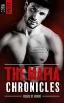 The Mafia Chronicles 1 - Bound by Honor - The Mafia Chronicles, T1