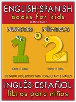 Bilingual Kids Books (EN-ES) 3 - 3 - Numbers (Números) - English Spanish Books for Kids (Inglés Español Libros para Niños)