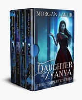 Daughter of Zyanya - Daughter of Zyanya: The Complete Series
