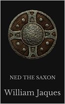 Britain at War: Short Stories and Poetry 1 - Ned The Saxon