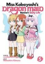 Miss Kobayashi's Dragon Maid: Kanna's Daily Life 5 - Miss Kobayashi's Dragon Maid: Kanna's Daily Life Vol. 5