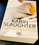 Karin Slaughter Genadeloos