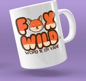 Mok ” Foxwild word ‘k er van!” tekst