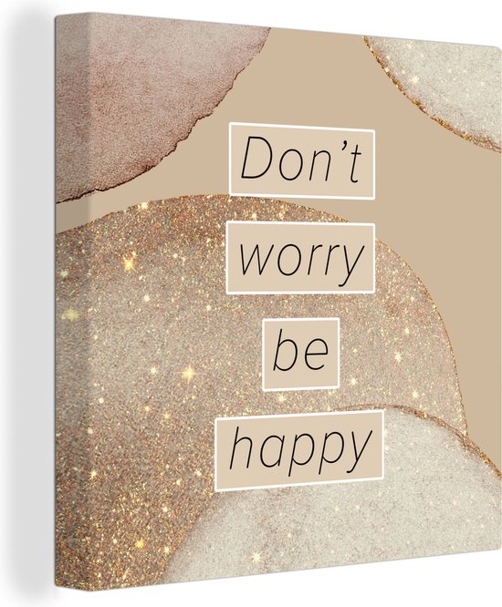 Canvas Schilderij Waterverf - Quote - Don't Worry Be Happy - 50x50 cm - Wanddecoratie