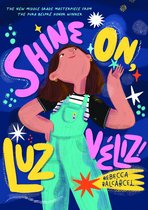 Shine On, Luz Veliz!