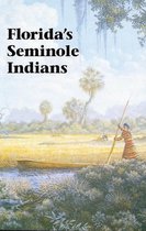 Story of Florida's Seminole Indians