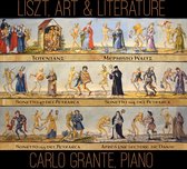 Carlo Grante - Liszt, Art & Literature (CD)