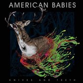 American Babies - Knives And Thieves (CD)