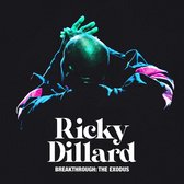 Ricky Dillard - Breakthrough: The Exodus (CD)