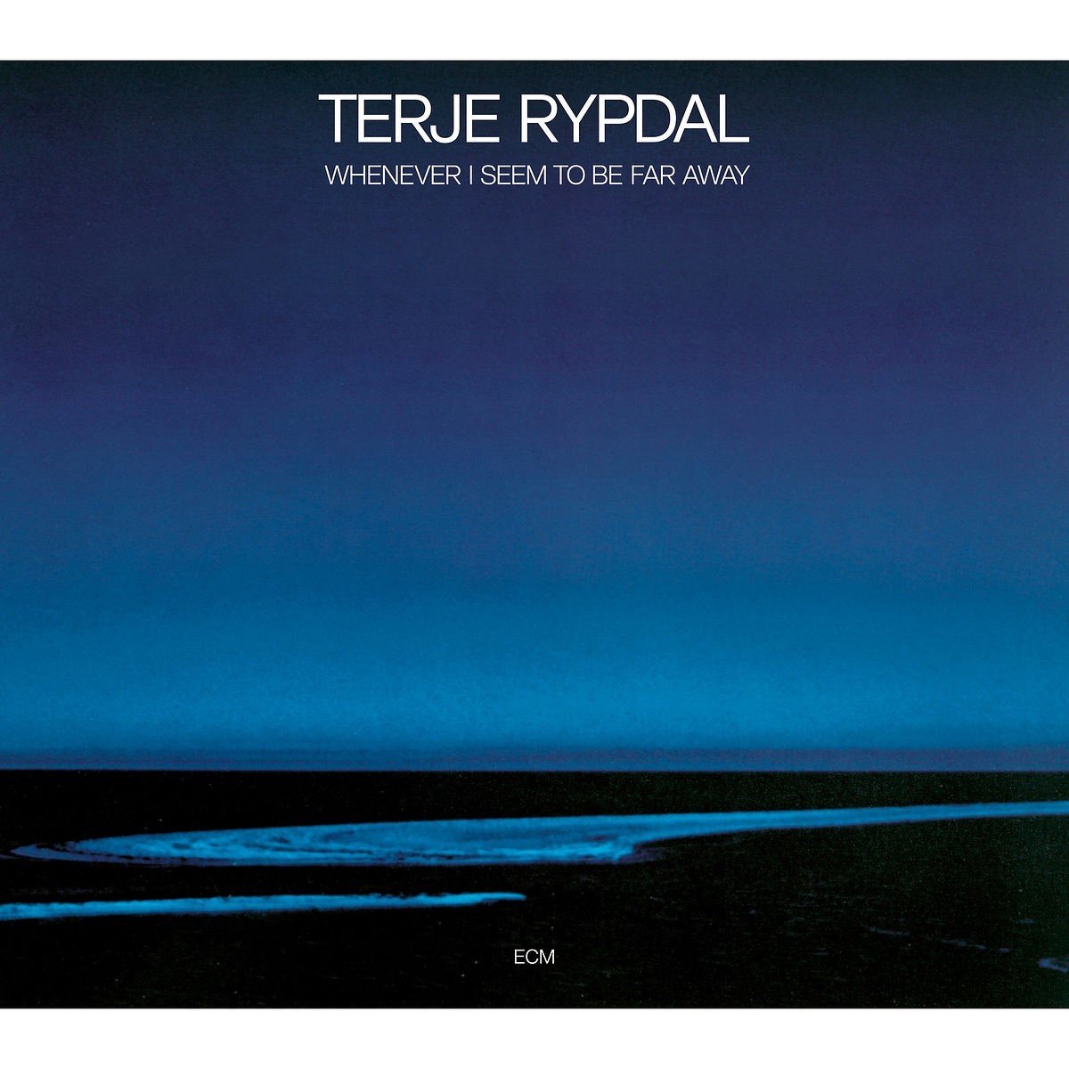 Terje Rypdal, Jon Christensen, Sveinung Hovensjø - Whenever I Seem To Be Far Away (CD)
