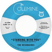 Resonaires - Standing With You (7" Vinyl Single)