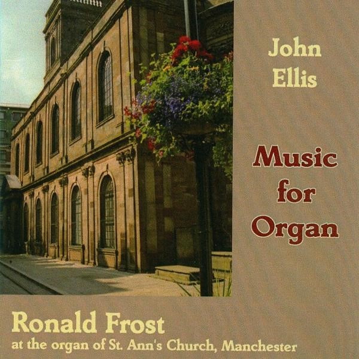 Ronald Frost - Ellis: Organ Music (CD)