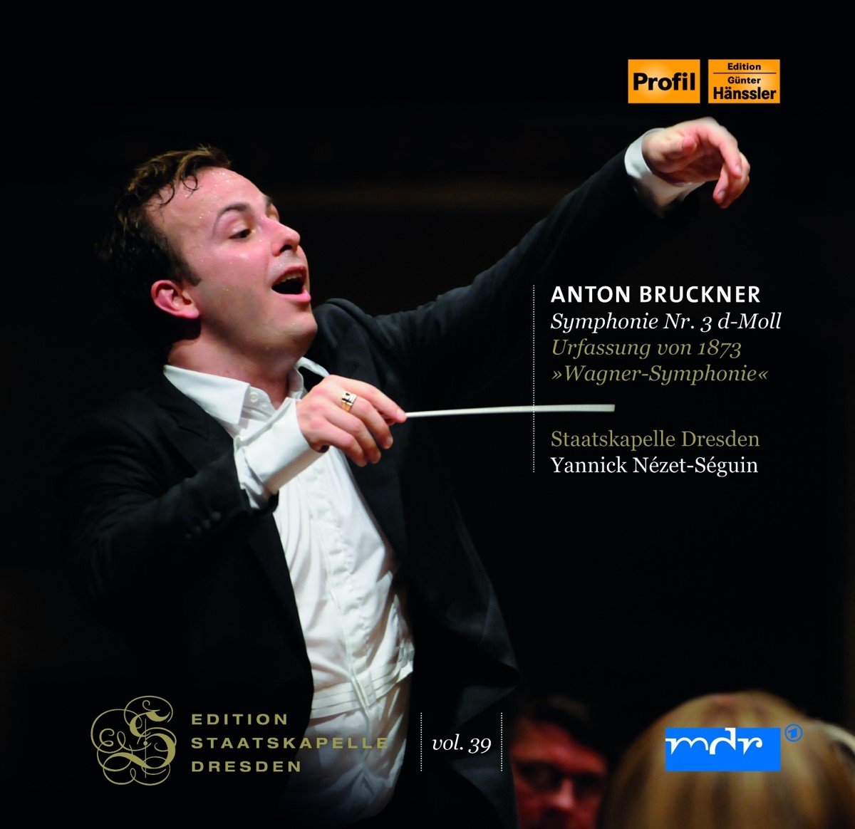 Staatskapelle Dresden, Yannick Nézet-Séguin - Bruckner: Symphonie Nr. 3 d-Moll (CD)