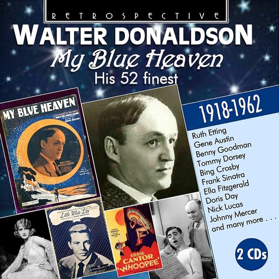The Songs Of Walter Donaldson: My Blue Heaven