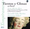 Ensemble Gilles Binchois - Tientos Y Glosas En Iberica (CD)