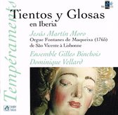 Tientos y Glosas en Iberia /Moro, Vellard, Ensemble Binchois