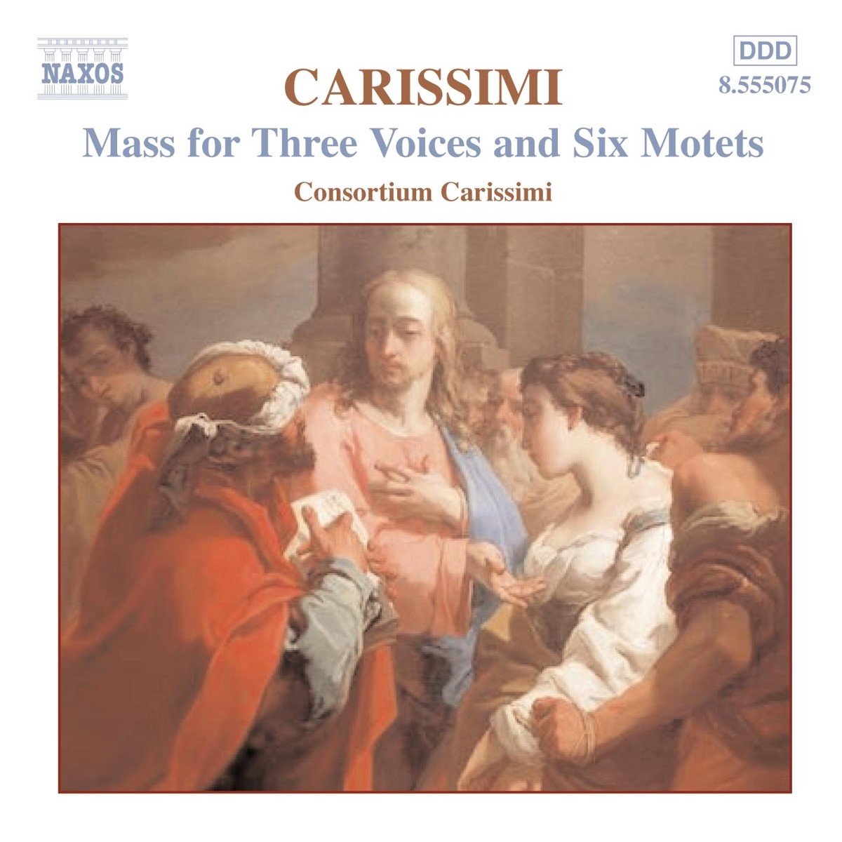 Consortium Carissimi - Carissimi: Mass For Three Voices, Six Motets (CD)